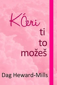 Kćeri, Ti To Možeš
