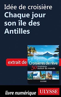 Croisières de rêve 50 itinéraires autour du monde