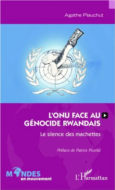 L'ONU face au génocide rwandais