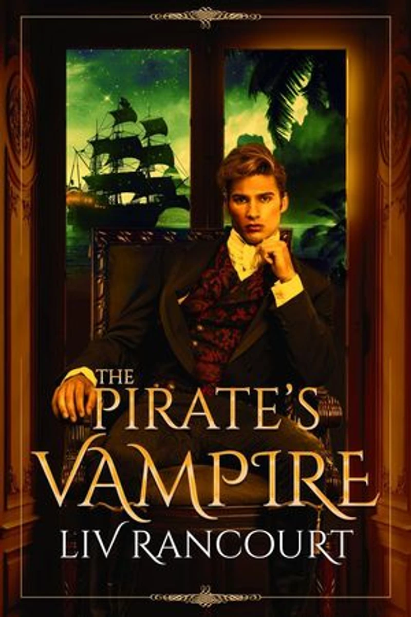 The Pirate's Vampire: The Immortal and Illicit Duology, #2