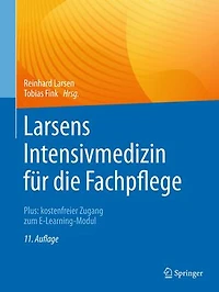 Larsens Intensivmedizin fur die Fachpflege: Plus: kostenfreier Zugang zum E-Learning-Modul