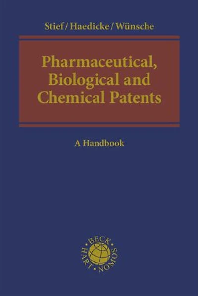 Pharmaceutical, Biological and Chemical Patents: A Handbook