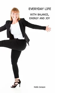 Everyday life with balance, energy and joy