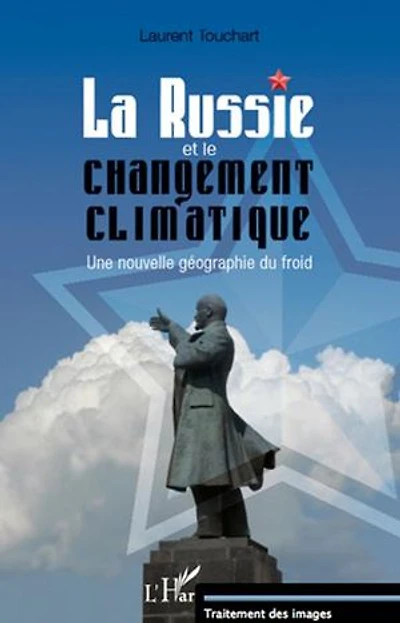 La Russie et le changement climatique: une nouvelle géographie du froid