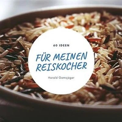 60 Ideen für meinen Reiskocher