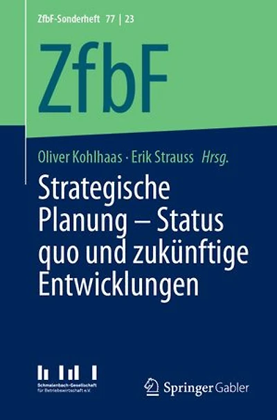 Strategische Planung - Status Quo Und Zukünftige Entwicklungen
