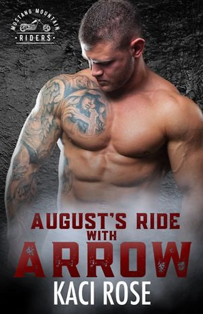August’s Ride with Arrow: Age Gap, One Night Stand Romance