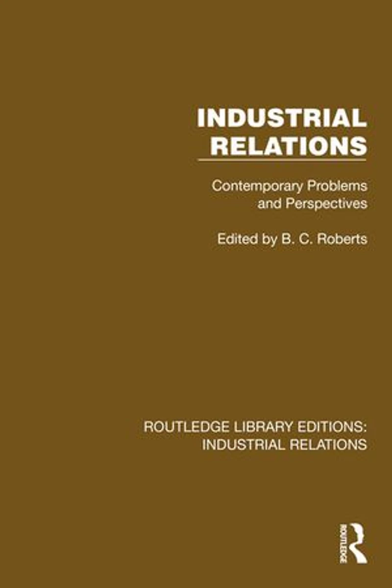 Industrial Relations: Contemporary Problems and Perspectives