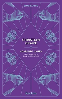 "Darling Jane". Jane Austen – eine Biographie: Alles über die englische Schriftstellerin, die mit "Stolz und Vorurteil" unsterblich wurde