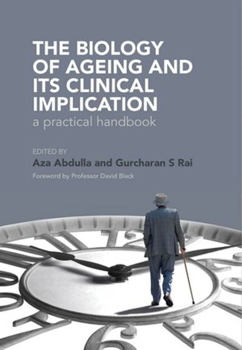 The Biology of Ageing: A Practical Handbook