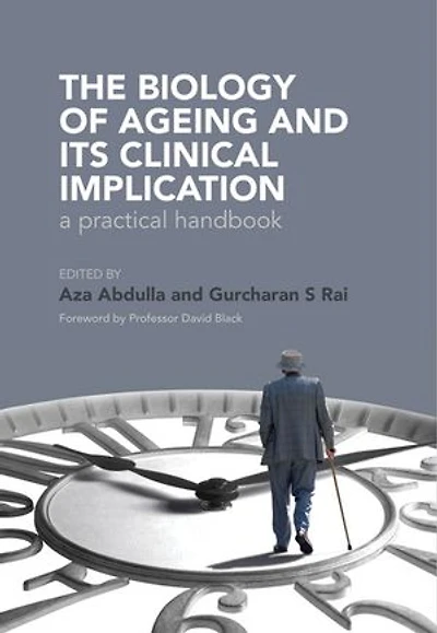 The Biology of Ageing: A Practical Handbook