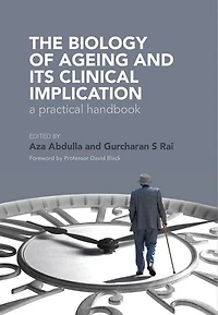 The Biology of Ageing: A Practical Handbook
