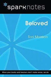 Beloved (SparkNotes Literature Guide)
