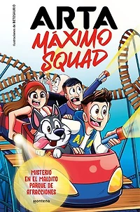 Arta Máximo Squad 3 - Misterio en el maldito parque de atracciones