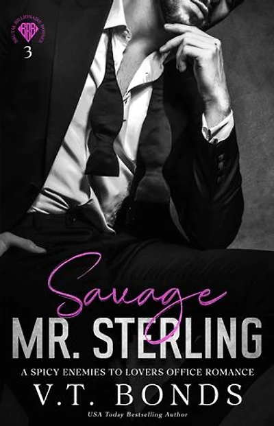 Savage Mr. Sterling: A Spicy Enemies to Lovers Office Romance