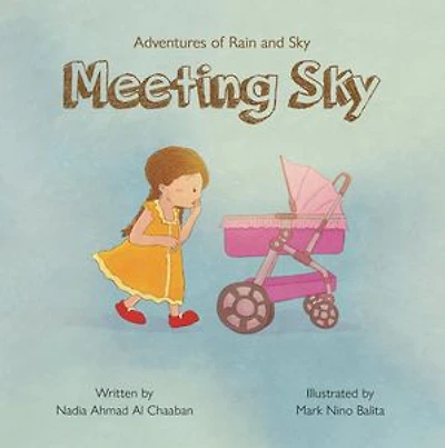 Adventures of Rain and Sky: Meeting Sky