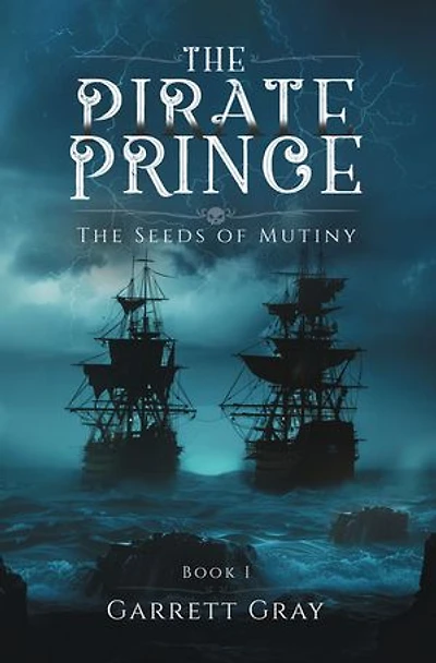 The Pirate Prince: Seeds of Mutiny
