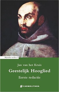 Geestelijk Hooglied: Eerste redactie