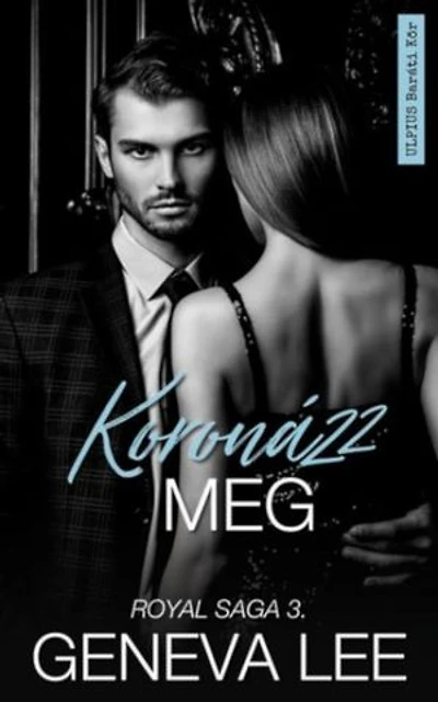 Koronázz meg: Royal Saga 3.
