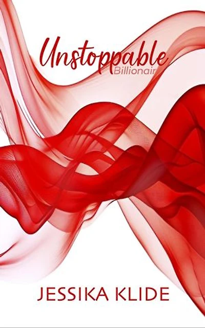 Unstoppable Billionaire: Special Edition: The Hardcore Novels, #2