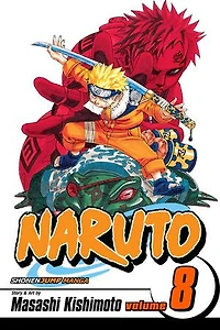 Naruto, Vol. 8: Life-And-Death Battles