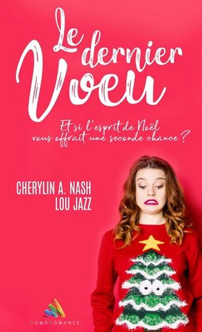 Le dernier voeu: Livre lesbien, Roman lesbien