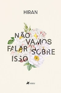 Não vamos falar sobre isso
