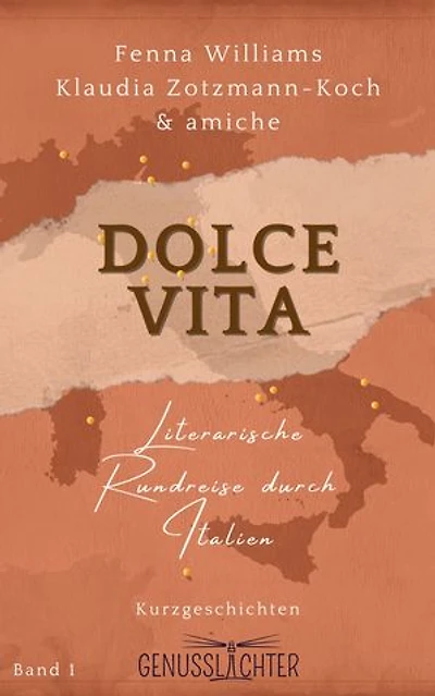 Dolce Vita: Literarische Rundreise durch Italien