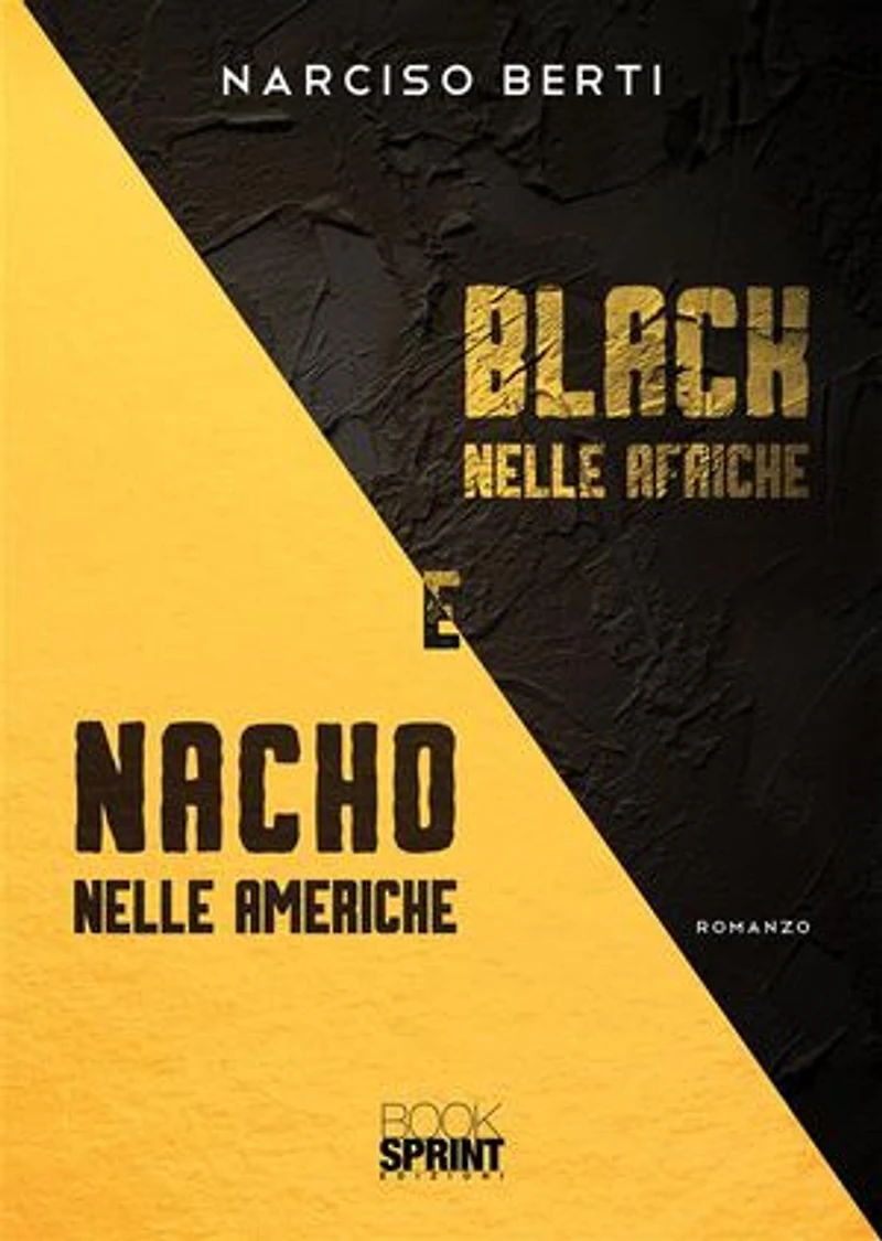BLACK nelle Afriche e NACHO nelle Americhe