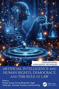 Artificial Intelligence and Human Rights, Democracy, the Rule of Law