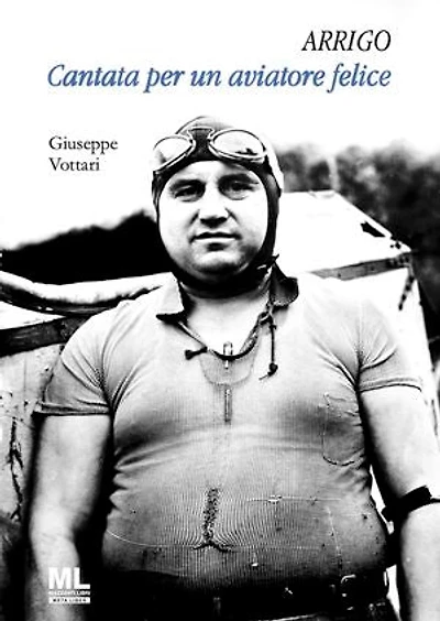 ARRIGO Cantata per un aviatore felice