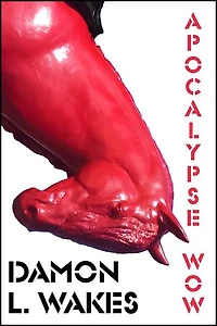 Apocalypse Wow: Flash Fiction Month, #14