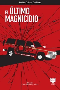 El último magnicidio