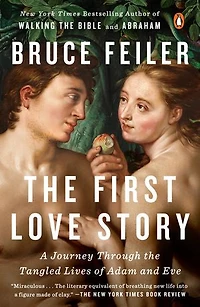The First Love Story: A Journey Through Tangled Lives Of Adam And Eve