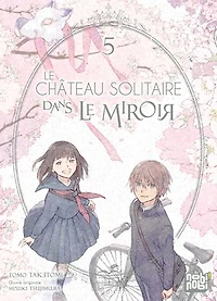 le château solitaire dans miroir, Vol. 5