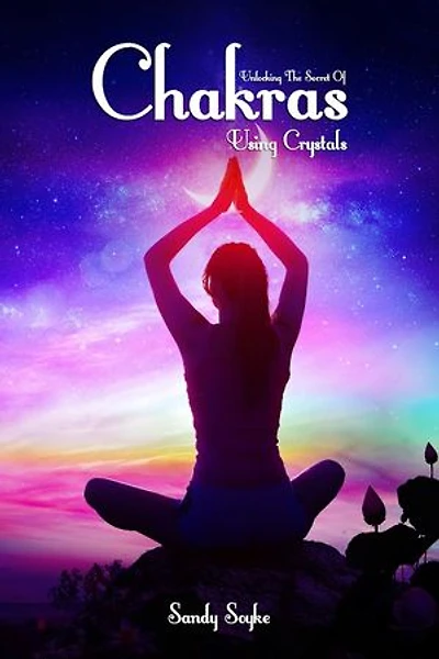 Unlocking The Secret of Chakras using Crystals