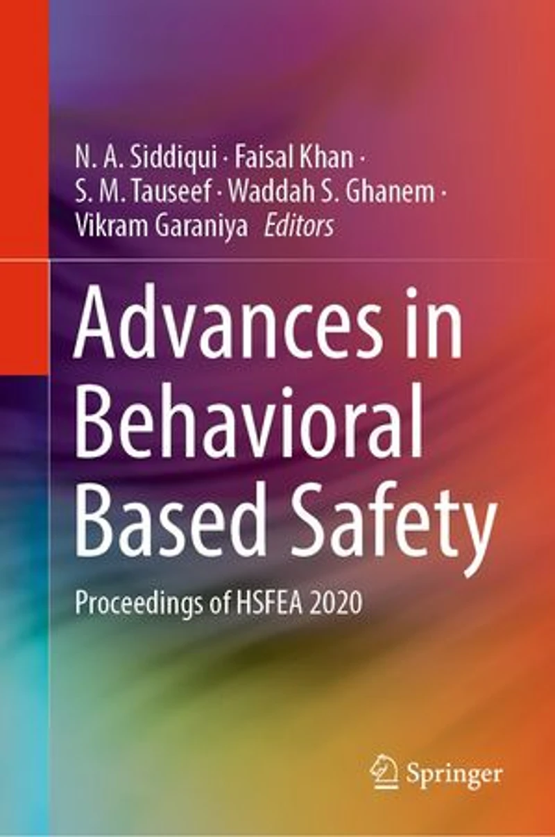 Advances Behavioral Based Safety: Proceedings of HSFEA 2020