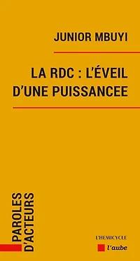 Une superpuissance africaine en devenir: Quand la RDC s'éveillera