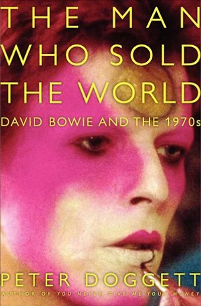 the Man Who Sold World: David Bowie and 1970s