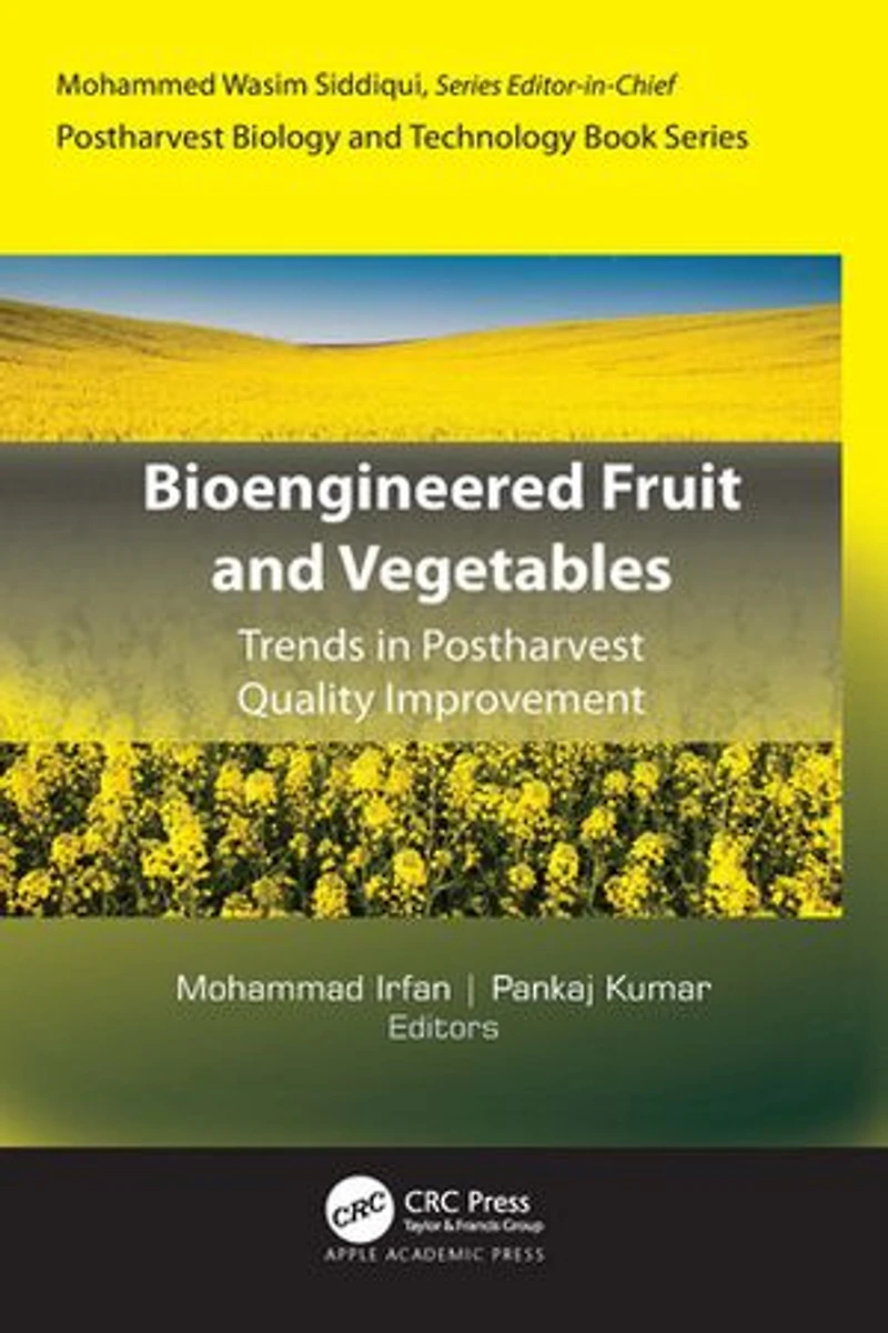Bioengineered Fruit and Vegetables: Trends Postharvest Quality Improvement