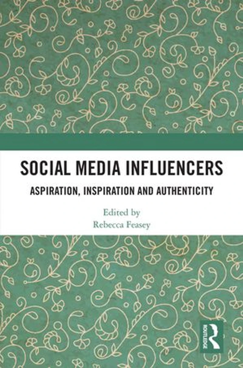 Social Media Influencers: Aspiration, Inspiration and Authenticity