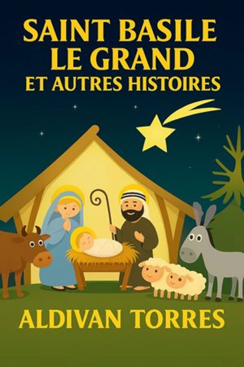 Saint Basile le Grand et Autres Histoires