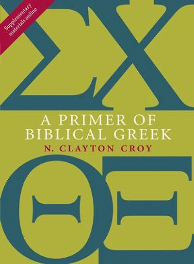 A Primer Of Biblical Greek