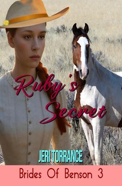 Ruby's Secret: Brides Of Benson, #3