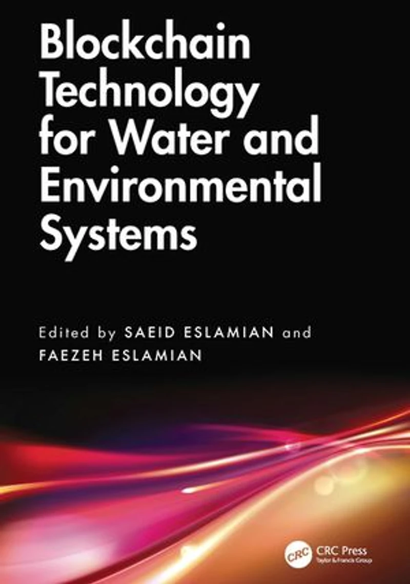 Blockchain Technology for Water and Environmental Systems