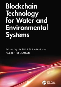 Blockchain Technology for Water and Environmental Systems