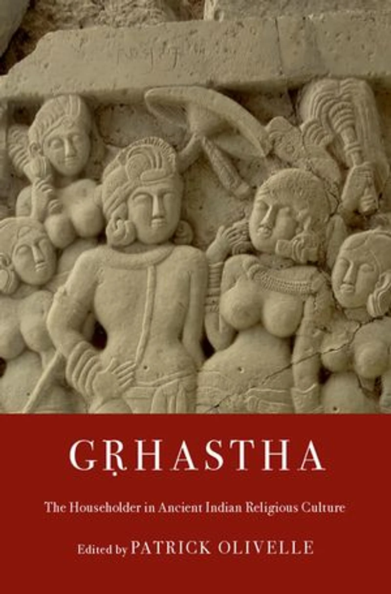 Grhastha: The Householder Ancient Indian Religious Culture