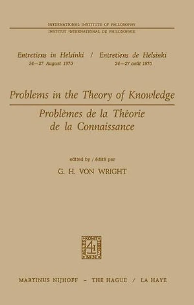 Problems the Theory of Knowledge / Problèmes de la théorie connaissance