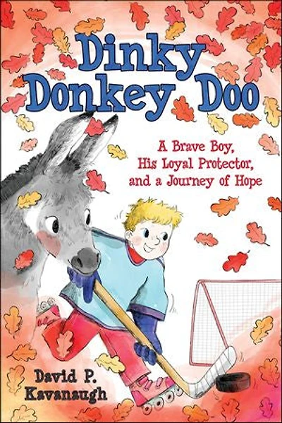 Dinky Donkey Doo: a Brave Boy, His Loyal Protector, and Journey of Hope