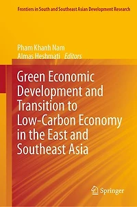 Green Economic Development and Transition to Low-Carbon Economy the East Southeast Asia